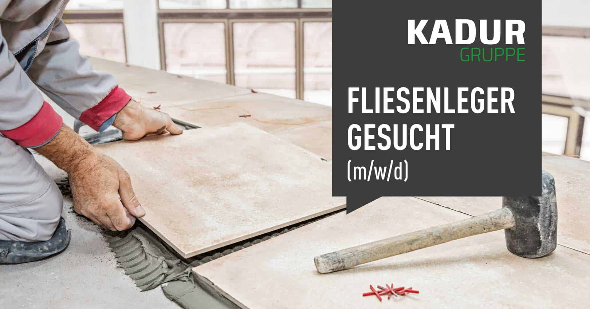 KADUR Gruppe Fliesenleger gesucht Job Stellenanzeigen Dresden